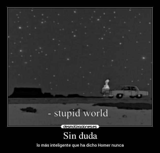 Sin duda - lo más inteligente que ha dicho Homer nunca