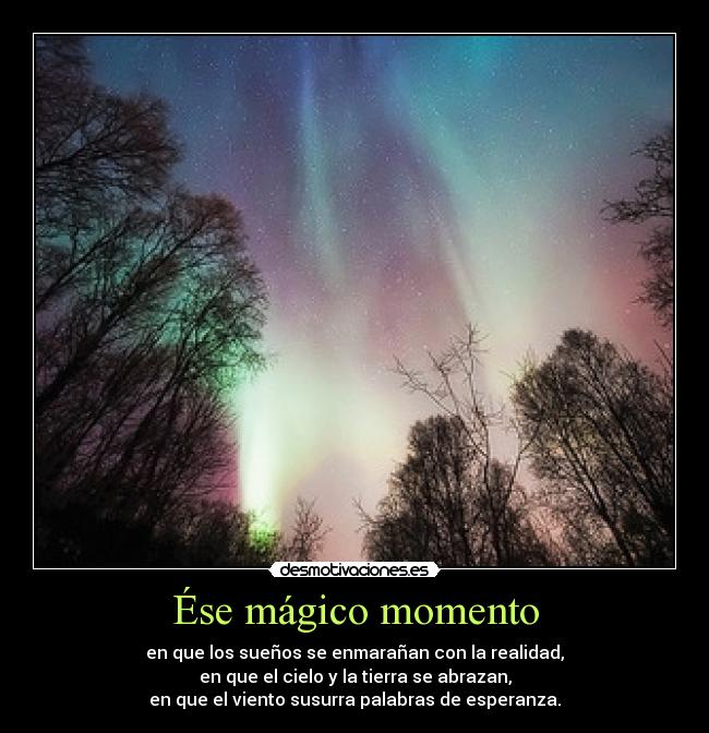 Ése mágico momento - 