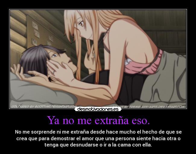 Ya no me extraña eso. -