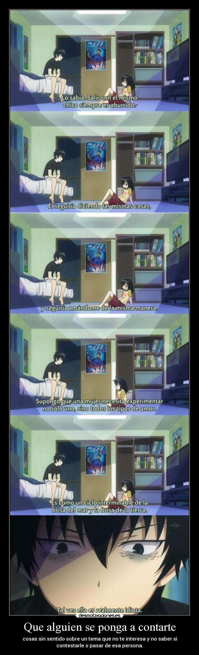 Que alguien se ponga a contarte - 