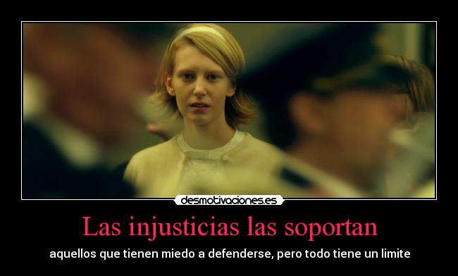 Las injusticias las soportan - 