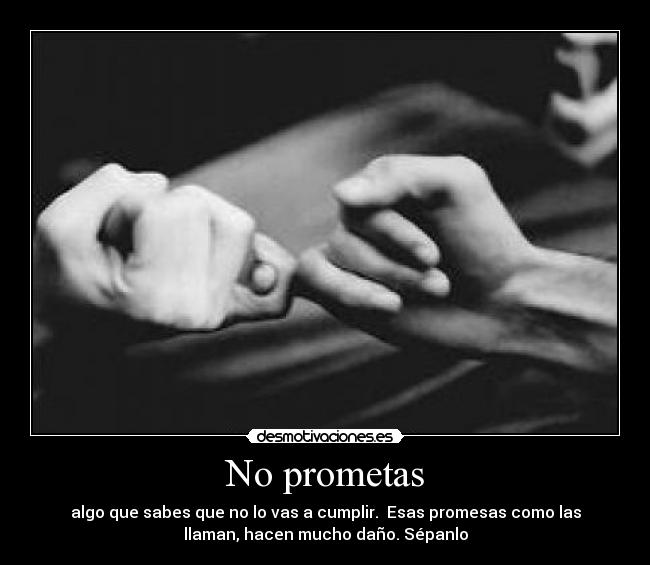 No prometas - 