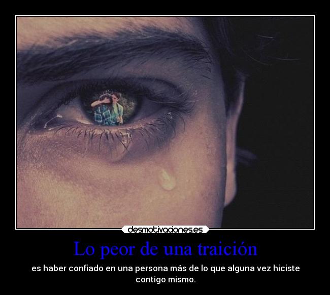 Lo peor de una traición -
