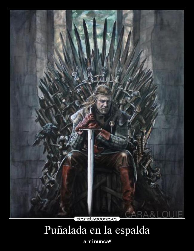 Puñalada en la espalda - a mi nunca!!