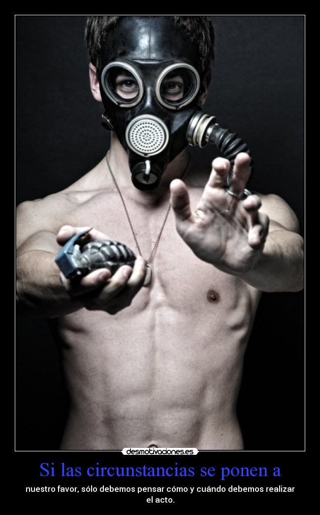 Si las circunstancias se ponen a - 