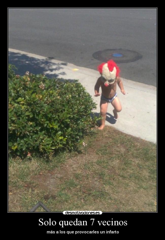 Solo quedan 7 vecinos - 