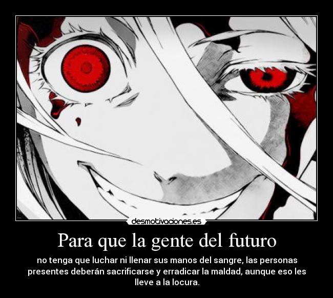 Para que la gente del futuro -