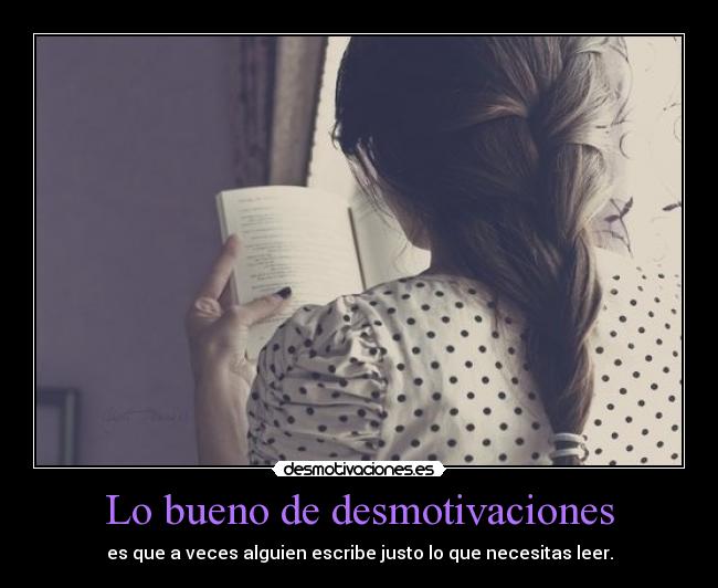 carteles desmotivaciones desmo veces escriben justo que necesitabas desmotivaciones