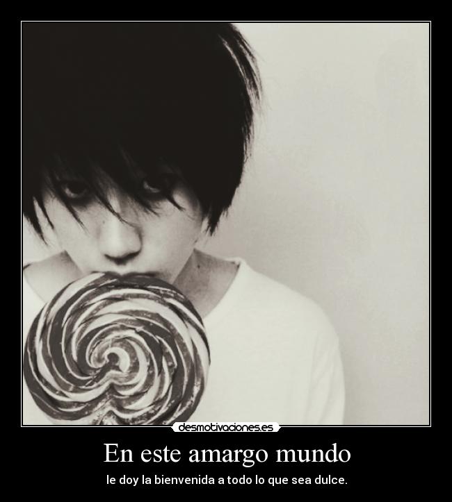 En este amargo mundo -