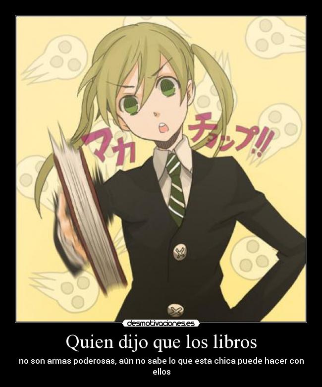 Quien dijo que los libros -