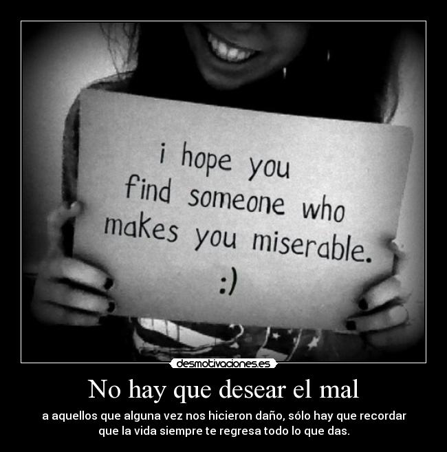 No hay que desear el mal -