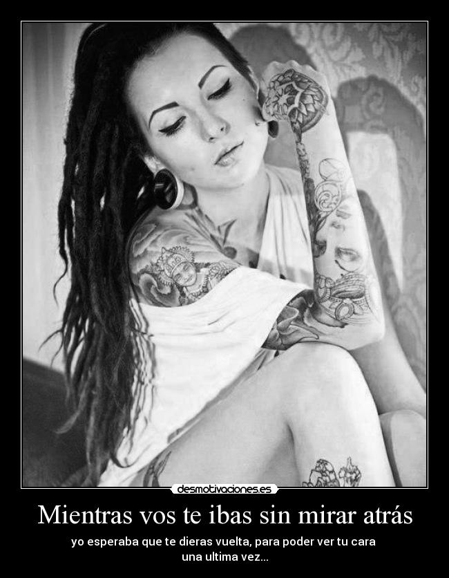 Mientras vos te ibas sin mirar atrás -