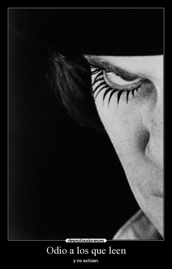 Odio a los que leen -