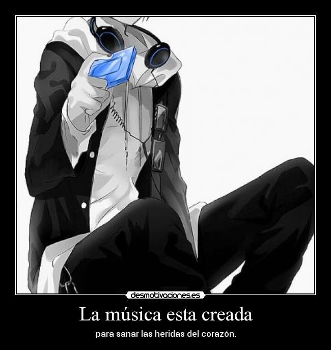 La música esta creada - 