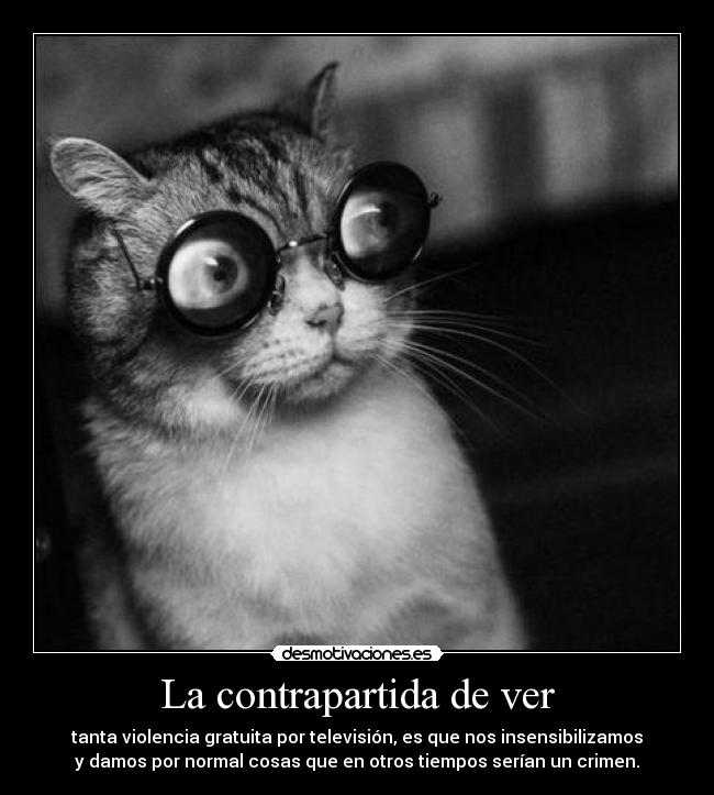 La contrapartida de ver -