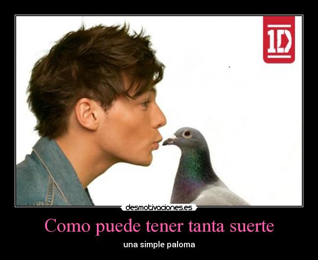 Como puede tener tanta suerte - 