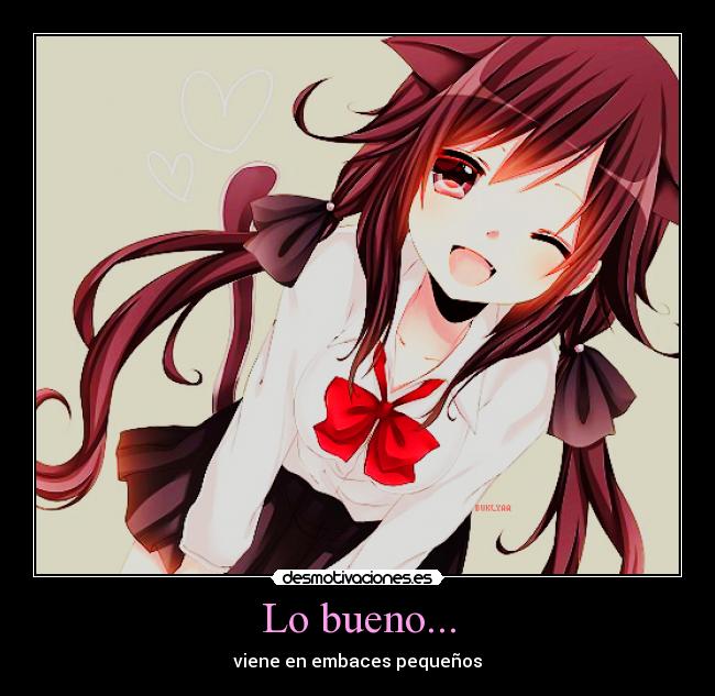 Lo bueno... -