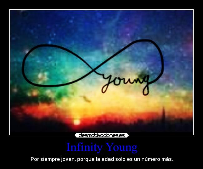 Infinity Young -