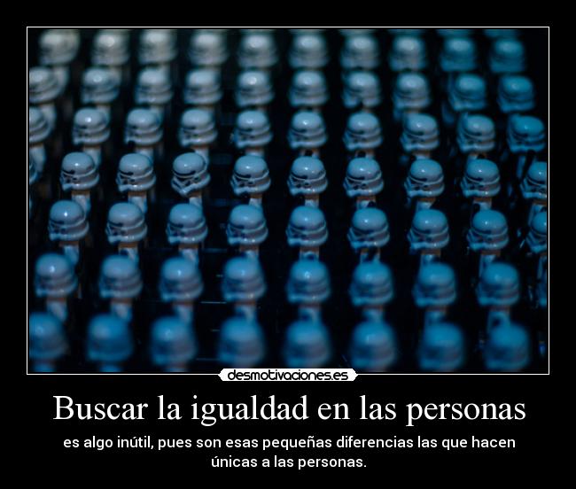 Buscar la igualdad en las personas -