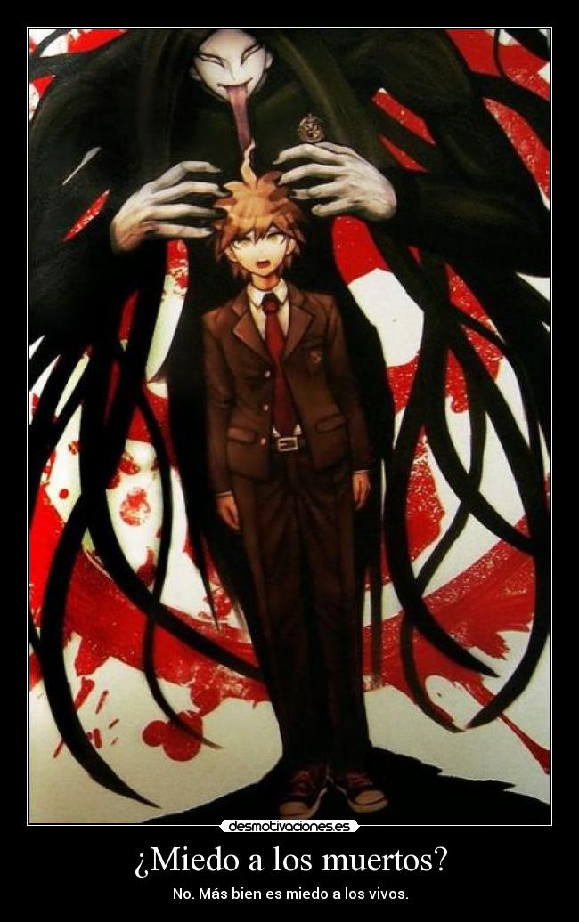 carteles miedo desmotvaciones anime isshiki madarai danganronpa desmotivaciones