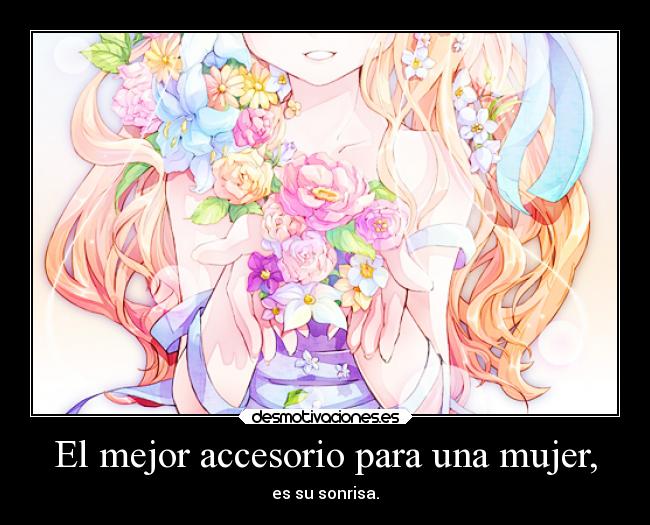 El mejor accesorio para una mujer, -
