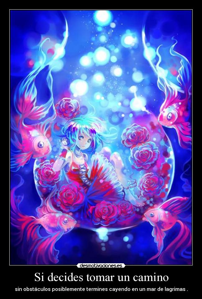 Si decides tomar un camino -