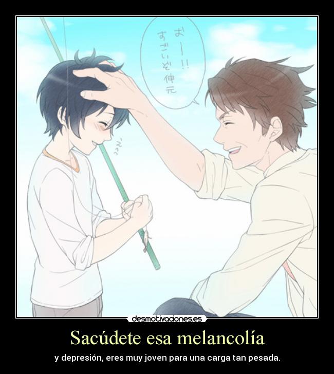 Sacúdete esa melancolía - 