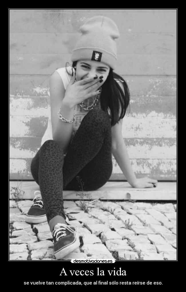 A veces la vida - 