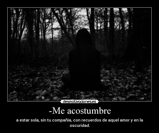 -Me acostumbre - 