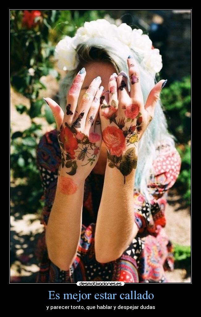 Es mejor estar callado -
