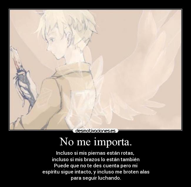 No me importa. - 