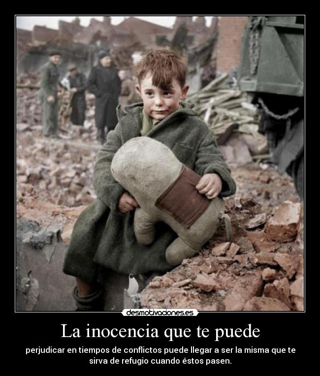 La inocencia que te puede -