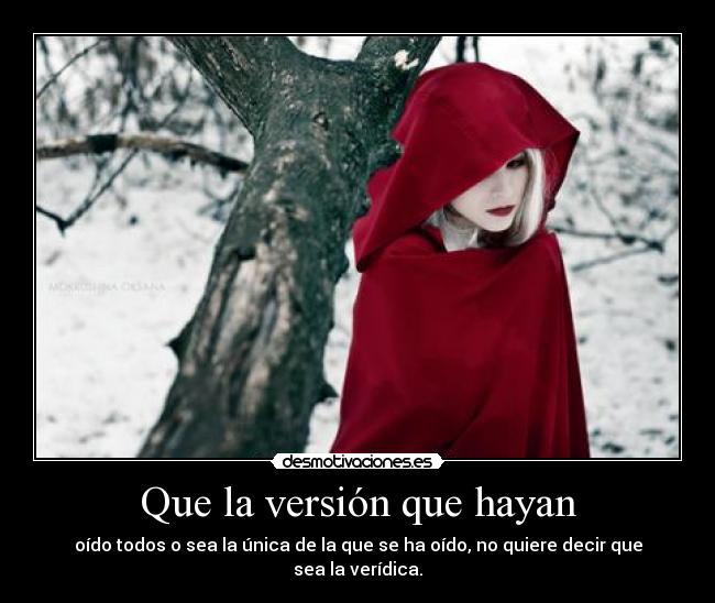 Que la versión que hayan - 