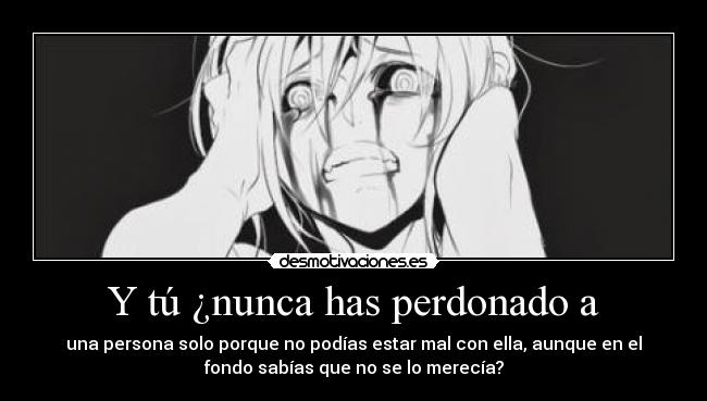 carteles nyanperona tumblr perdonado mal con ella merecia monochrome pain taint dolor decepcion desmotivaciones