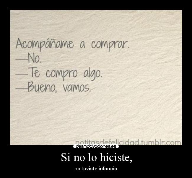 Si no lo hiciste, - 