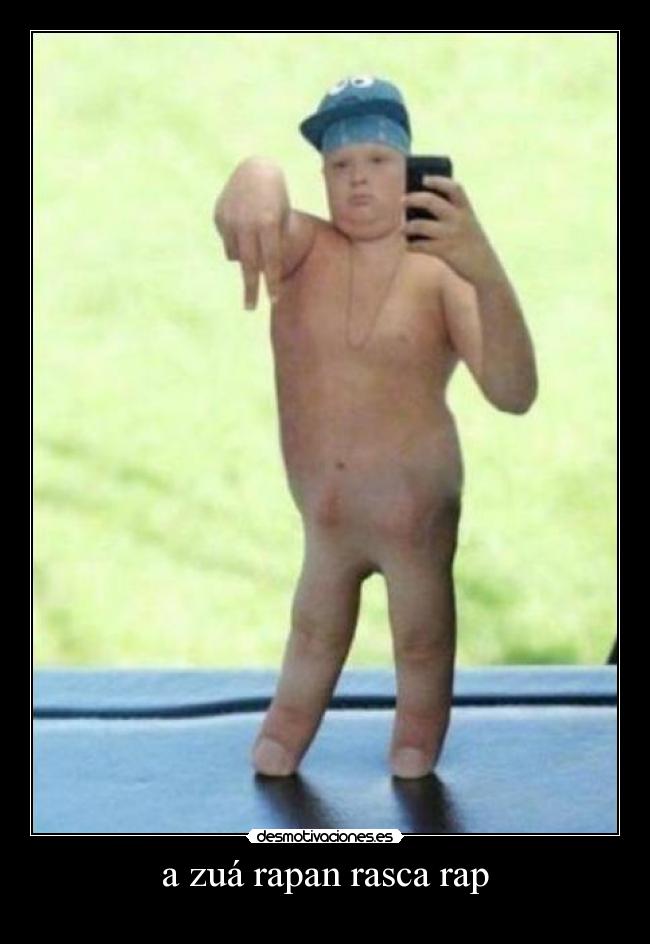 a zuá rapan rasca rap - 