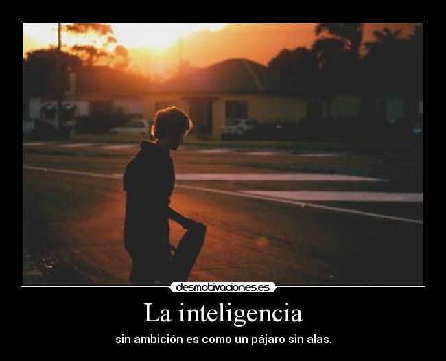 La inteligencia - 