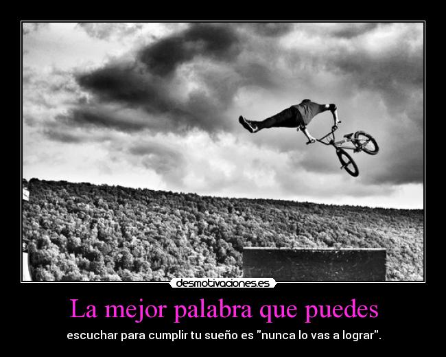 La mejor palabra que puedes - 