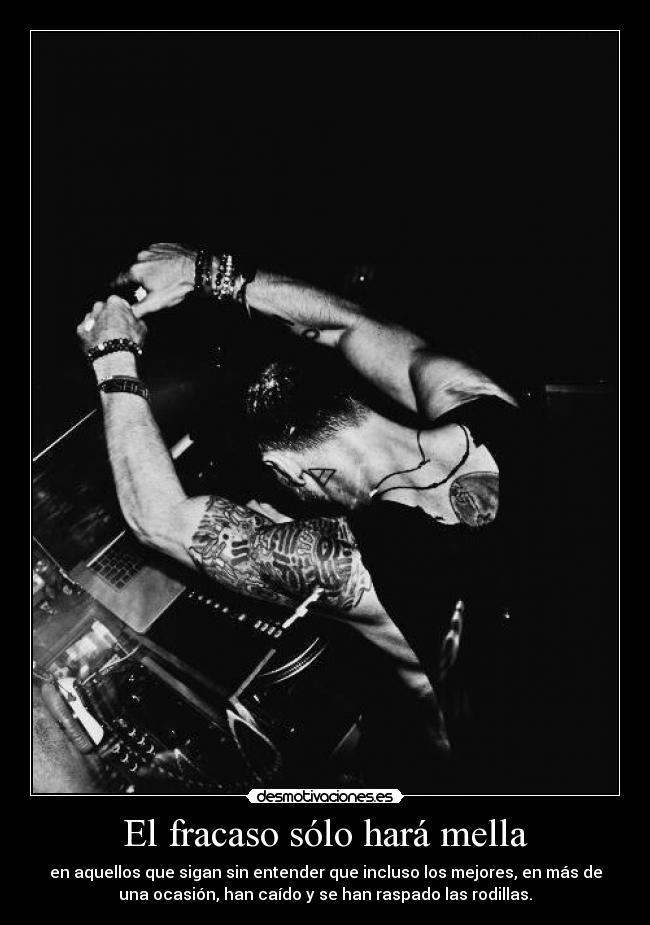 El fracaso sólo hará mella - 