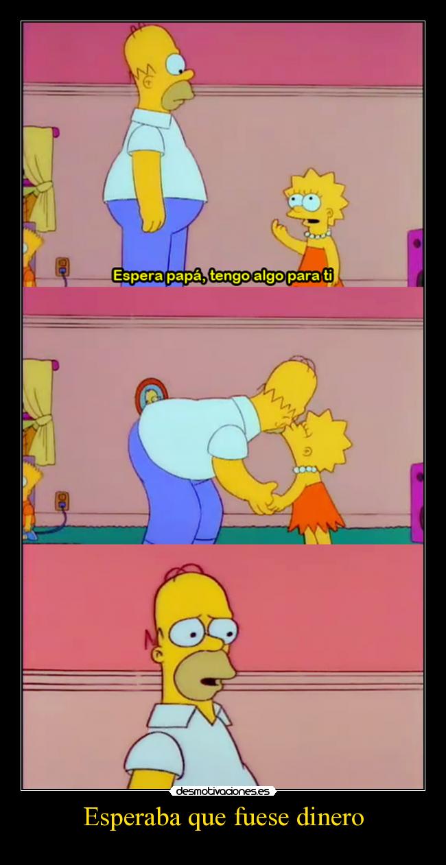 Esperaba que fuese dinero - 