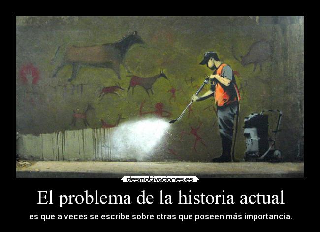 El problema de la historia actual - 