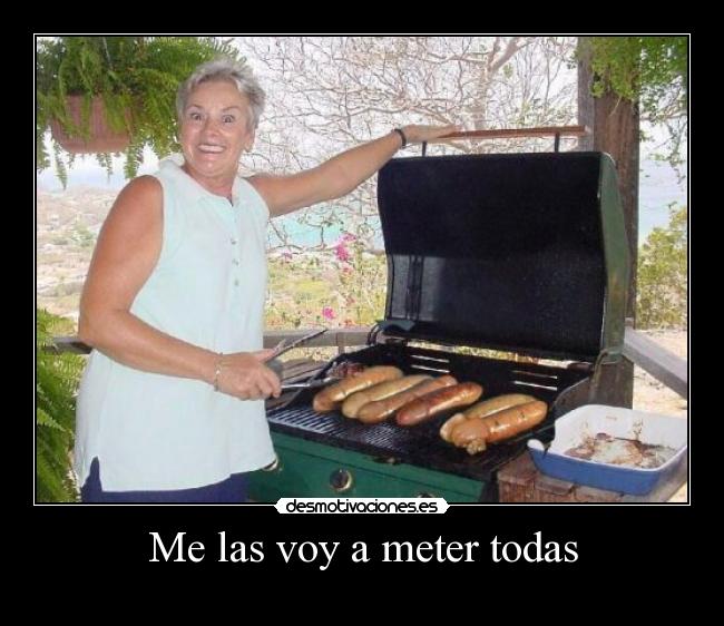 Me las voy a meter todas - 