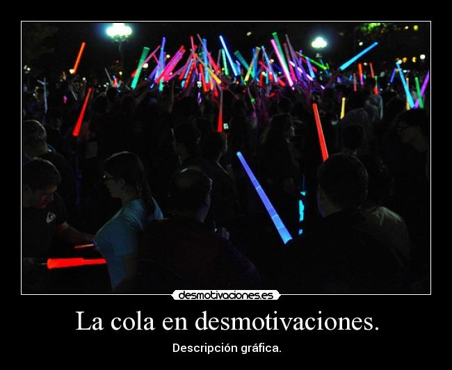 La cola en desmotivaciones. - 
