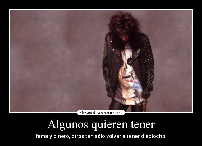 Algunos quieren tener - 