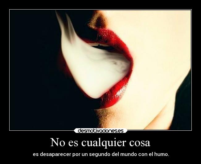 No es cualquier cosa - 