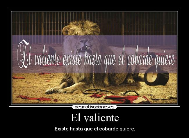 El valiente -