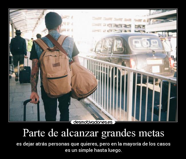Parte de alcanzar grandes metas -