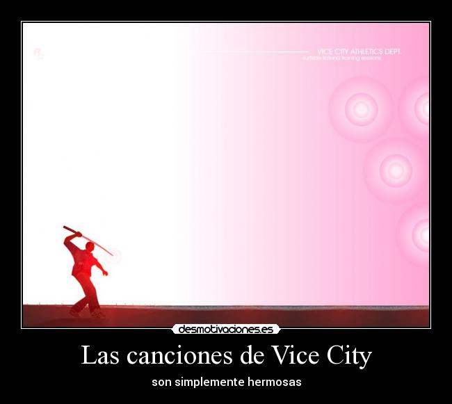 Las canciones de Vice City - son simplemente hermosas