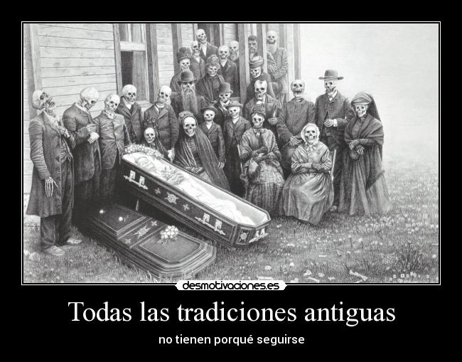 Todas las tradiciones antiguas -