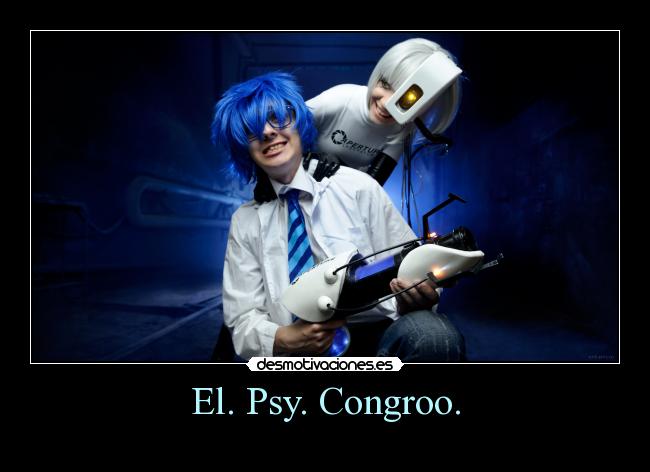 El. Psy. Congroo. -